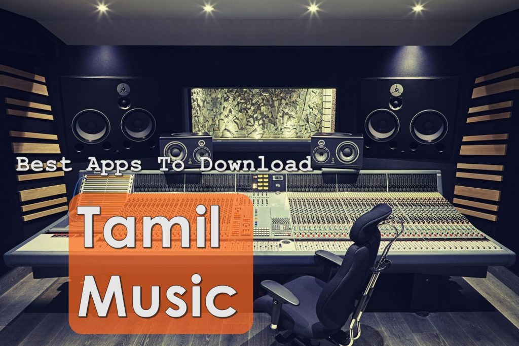 Best App For Tamil Music(download):