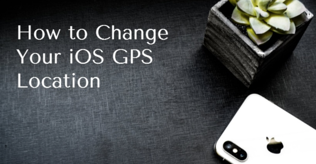 How to change your iOS GPS location