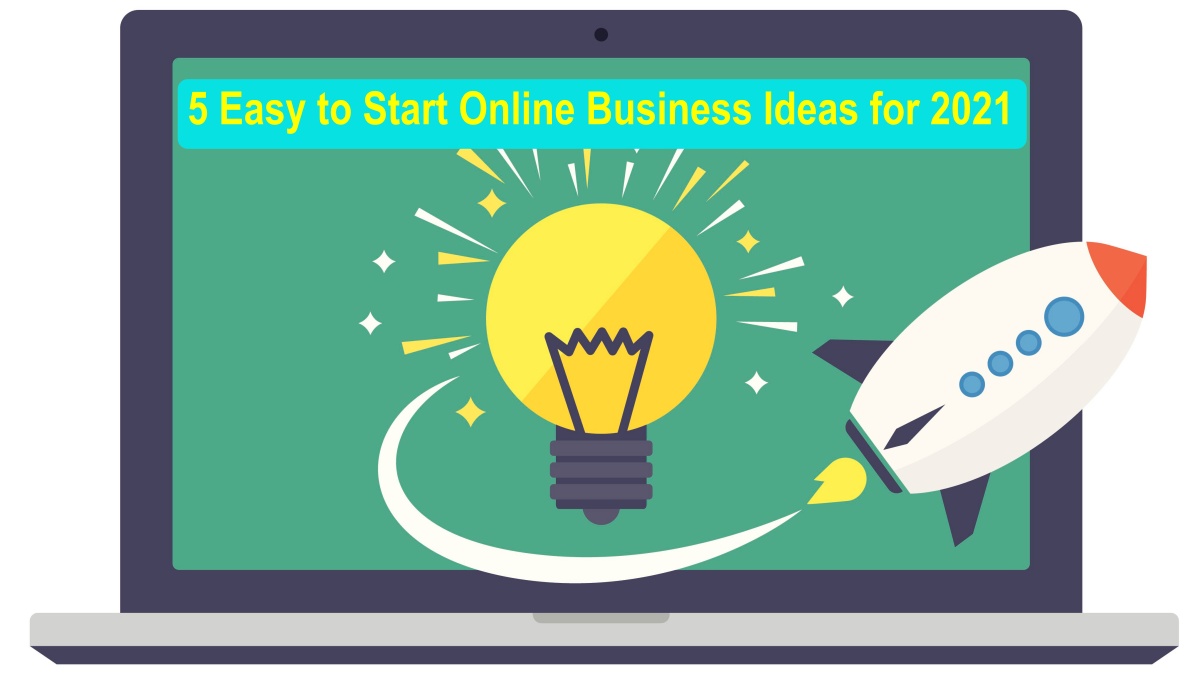 5-easy-to-start-online-business-ideas-for-2021-imc-grupo