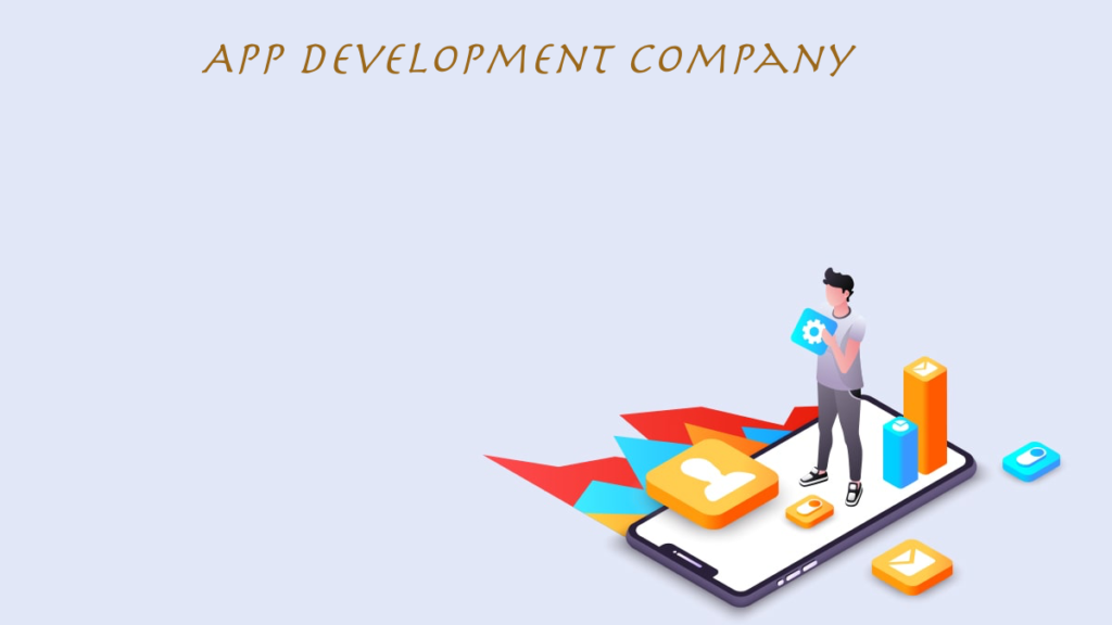 Tips to Hiring the Best App Development Company