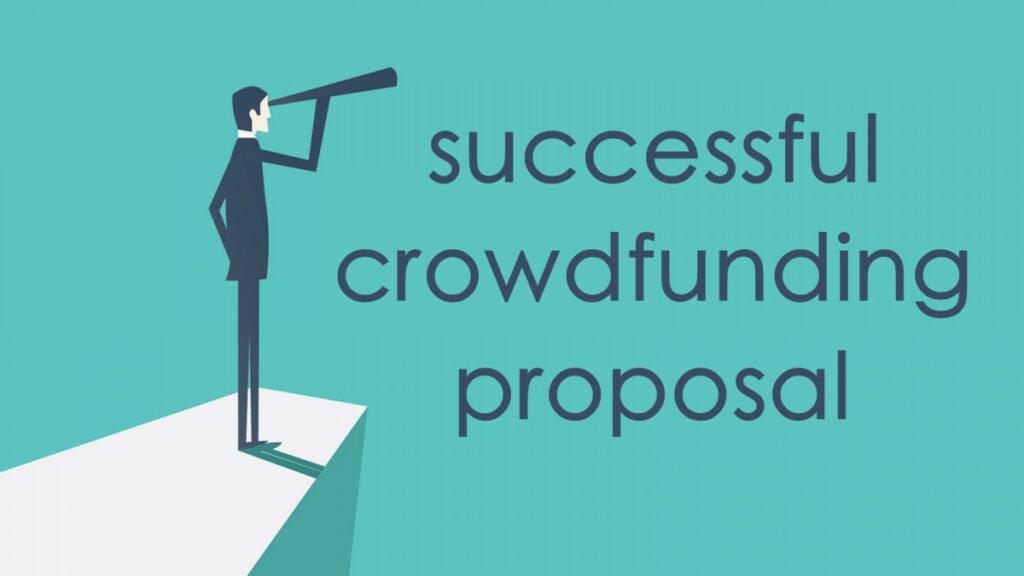 A complete guide to write a successful crowdfunding proposal