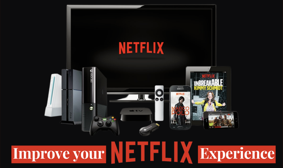 Improve Your Netflix Experience for Better Quality Time - IMC Grupo