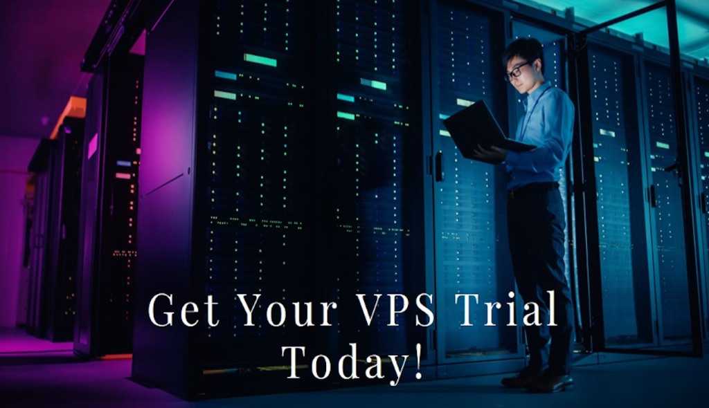 VPS trials: A great way to test the VPS (Virtual Private Server)